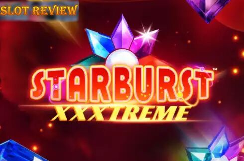 Starburst XXXtreme Slot Review